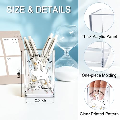 Sorry I'm Late I Was Dilly Dallying Acrylic Makeup Brush Pencil Holder Cup, Funny Silly Goose Pen Holder Cup Gifts for Women Coworker, Cosmetic Organizer for Home Office Desk Accessories - color: white