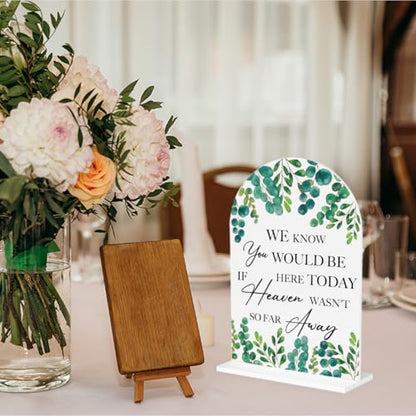 Wedding Memorial Sign We Know You Would be Here Today if Heaven Reserved Signs in Loving Memory Table Wedding Signs for Ceremony and Reception 7 x 5 Inches - color: Know