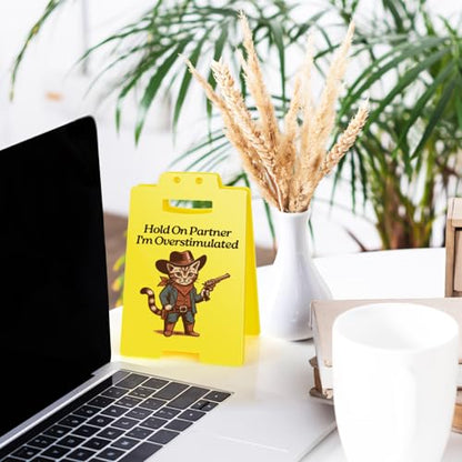 Funny Cowboy Cat Desk Sign - Hold On Partner I'm Overstimulated - Sassy Office Decor, Western Humor Gag Gifts for Cat Lovers, Coworkers, Women, Men - style: Western Cowboy Cat