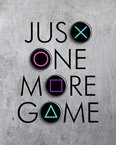 Govivo Just One More Game - Wall Decor Art Print with a gray background - 8x10 unframed gaming-themed artwork printed on photograph paper