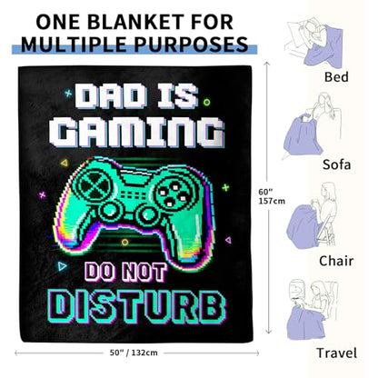 Dad Birthday Gifts from Daughter Son, Funny DAD is Gaming, Soft Flannel Blanket, Fathers Day Christmas Birthday Gifts for Daddy Father Present - 50’’ x 60’’ - color: Dad is Gaming