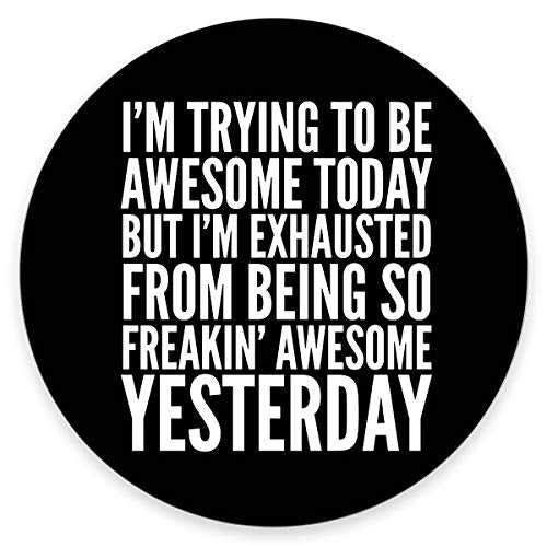 Funny Quotes Round Mouse Pad, to Be Awesome Quote Mouse Pads Mat 7.9"X7.9" inch - color: Amr06