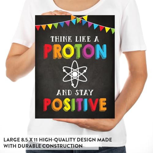 Andaz Press Classroom Science Teacher Wall Art Decor Poster Signs, 8.5X11-Inch, Think Like A Proton And Stay Positive, 1-Pack, Unframed, Inspirational Motivational Quotes Stay Positive Poster - color: Think