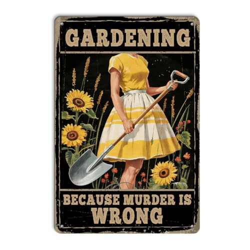 Gardening Gifts for Women, Funny "Gardening Because Murder Is Wrong" Metal Sign, Women's Garden Gift for Yard, Backyard, Patio & Porch Decor, Garden Decor Aluminium Plate Signs 12x8 Inch - color: Funny Gardening Sign