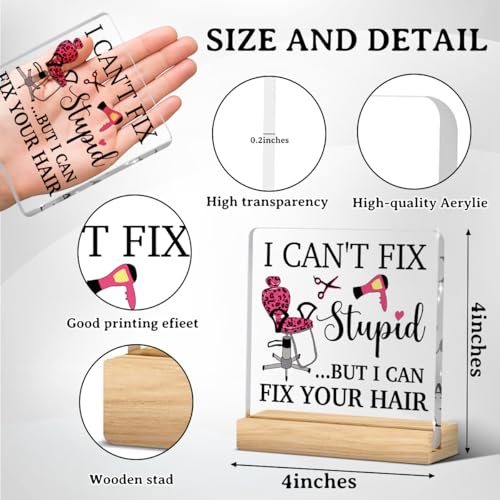 Hair Salon Decor, Funny Hairdresser Gifts, Pink Salon Decor for Hair Stylist, Hairdresser Christmas Ornaments, Cosmetology Graduation Decorations, Acrylic Sign With Stands Table Decoration 4x4 Inch - color: I Can't Fix Stupid
