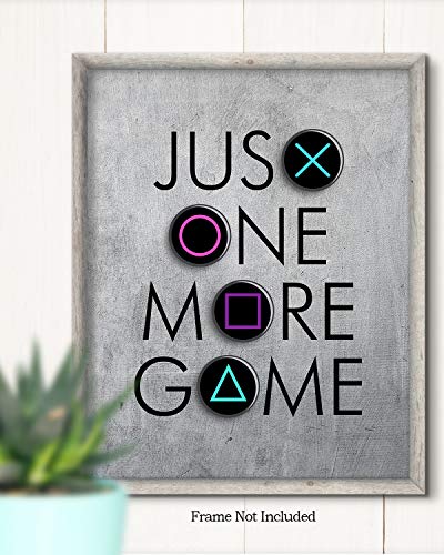 Govivo Just One More Game - Wall Decor Art Print with a gray background - 8x10 unframed gaming-themed artwork printed on photograph paper