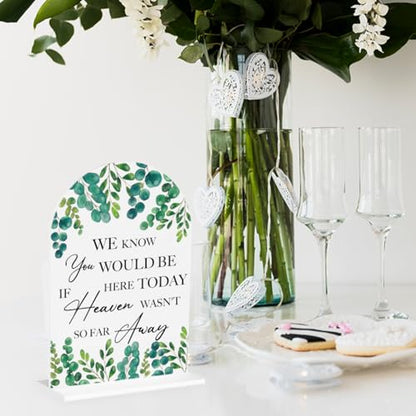 Wedding Memorial Sign We Know You Would be Here Today if Heaven Reserved Signs in Loving Memory Table Wedding Signs for Ceremony and Reception 7 x 5 Inches - color: Know
