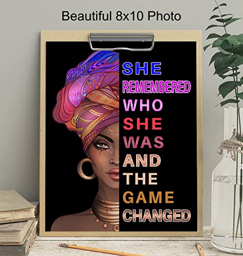 African American Woman Black Art - She Remembered Who She Was And The Game Changed - Inspirational Wall Decor - Positive Quotes - Encouragement Gifts for Women - Motivational Posters