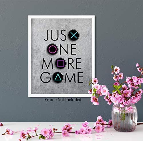 Govivo Just One More Game - Wall Decor Art Print with a gray background - 8x10 unframed gaming-themed artwork printed on photograph paper