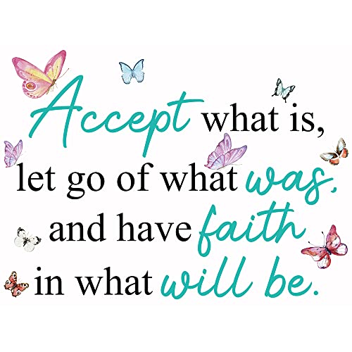 Inspirational Quotes Vinyl Wall Decal Stickers Accept What is, Let Go of What was, and Have Faith in What Will be, for Bedroom, Living Room, Motivational Uplifting Quotes Vinyl Decal (21.3''×16'')