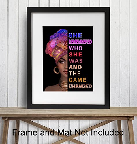 African American Woman Black Art - She Remembered Who She Was And The Game Changed - Inspirational Wall Decor - Positive Quotes - Encouragement Gifts for Women - Motivational Posters